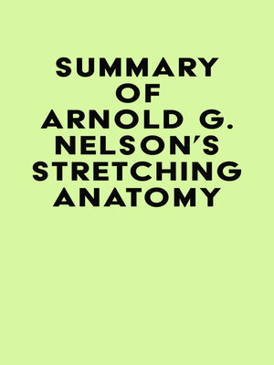 cover image of Summary of Arnold G. Nelson's Stretching Anatomy